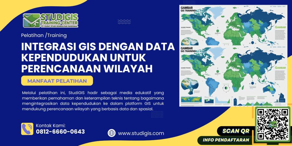 Pelatihan Integrasi GIS dengan Data Kependudukan untuk Perencanaan Wilayah